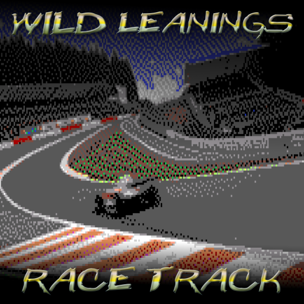 Wild Leanings - Race Track Single