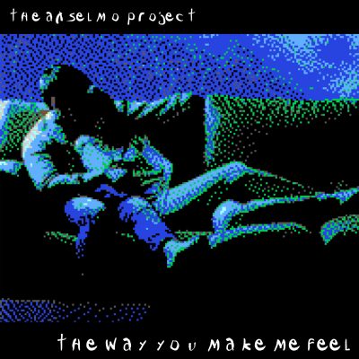 The Way You Make Me Feel - Pop Single